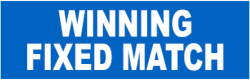 Fixed Matches (Fixed Games) Winning Fixed Match